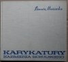Danuta Muszanka • Karykatury Kazimierza Sichulskiego. Sichulski
